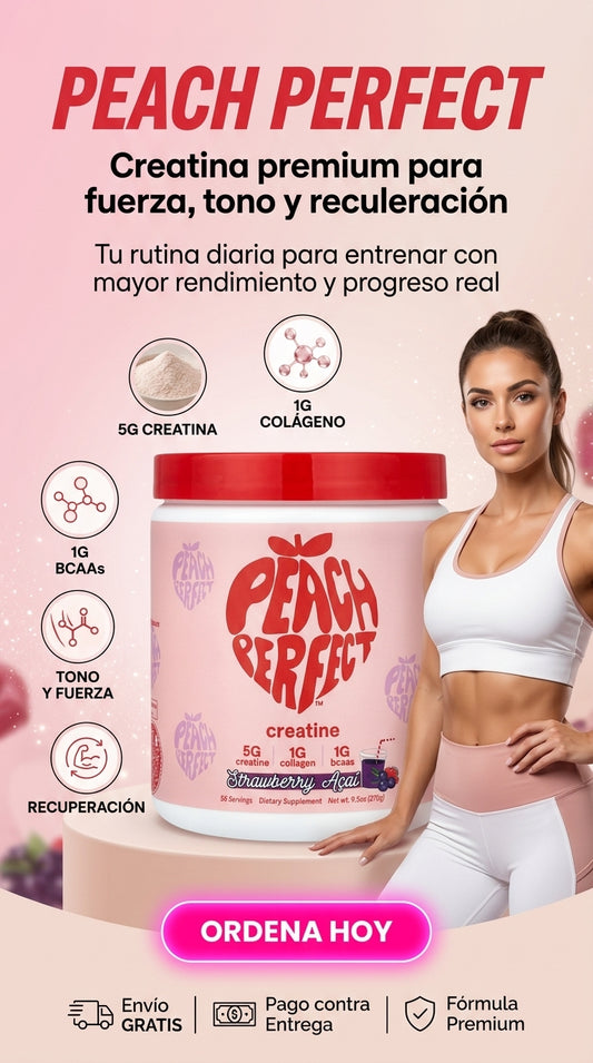 “PEACH PERFECT- “Creatina premium para fuerza, tono y recuperación”